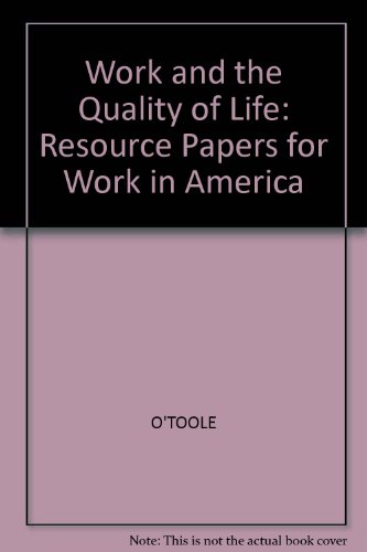 9780262650106: Work and the Quality of Life Resource Papers for Wor: Resource Papers for "Work in America"