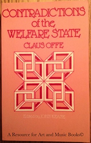 Imagen de archivo de Contradictions of the Welfare State (Studies in Contemporary German Social Thought) a la venta por SecondSale