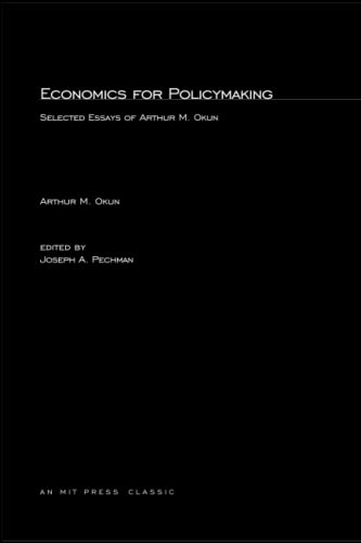 Stock image for Economics for Policymaking: Selected Essays of Arthur M. Okun for sale by Revaluation Books