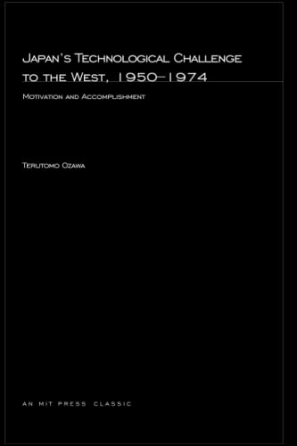 9780262650670: Japan's Technological Challenge to the West, 1950-1974: Motivation and Accomplishment