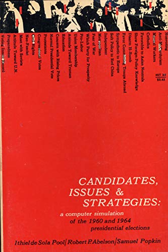 Imagen de archivo de Candidates, Issues, and Strategies, Revised, 2nd Edition: A Computer Simulation of the 1960 and 1964 Presidential Elections a la venta por Solr Books