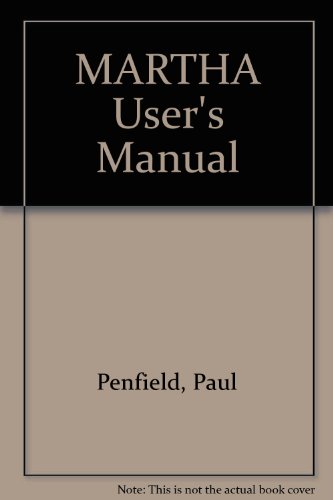 MARTHA User's Manual (9780262660150) by Penfield, Paul