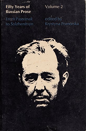 Stock image for Fifty Years of Russian Prose - Vol. 2: From Pasternak to Solzhenitsyn for sale by Wonder Book