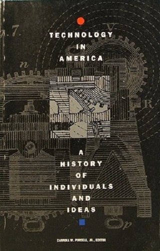 9780262660495: Technology in America: A History of Individuals and Ideas