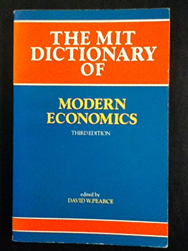 Stock image for The Mit Dictionary of Modern Economics. 3rd Edition. for sale by Bingo Used Books