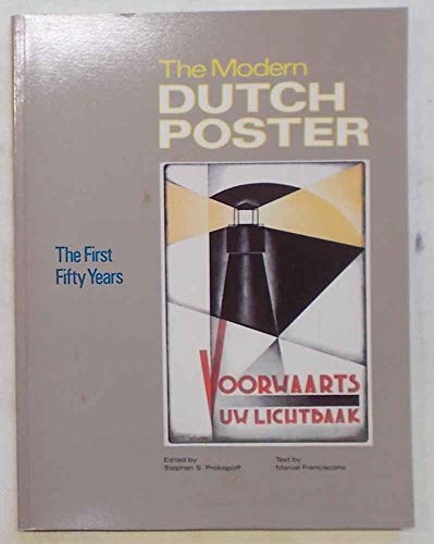 The Modern Dutch Poster. The First Fifty Years