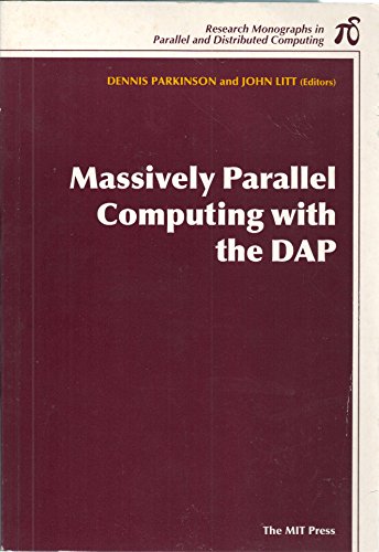 9780262660655: Massively Parallel Computing With the Dap