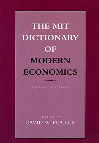 Stock image for The MIT Dictionary of Modern Economics: 4th Edition for sale by BookHolders