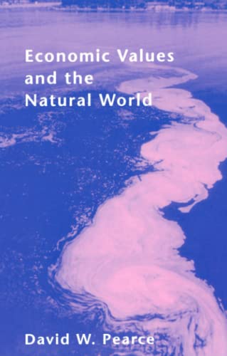 Beispielbild fr Economic Values and the Natural World (MIT Press) (The MIT Press) zum Verkauf von Open Books