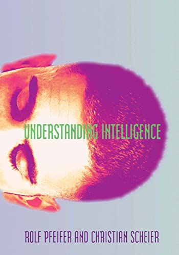 Beispielbild fr Understanding Intelligence (A Bradford Book) zum Verkauf von Anybook.com