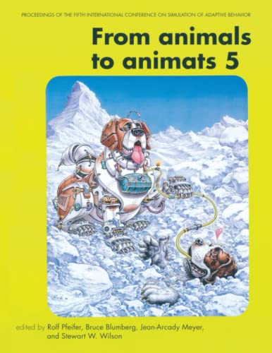 9780262661447: From Animals to Animats 5: Proceedings of the Fifth International Conference on Simulation of Adaptive Behavior (Complex Adaptive Systems)