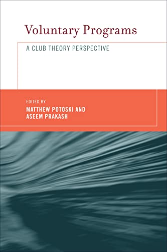 Imagen de archivo de Voluntary Programs: A Club Theory Perspective (MIT Press) a la venta por Bellwetherbooks