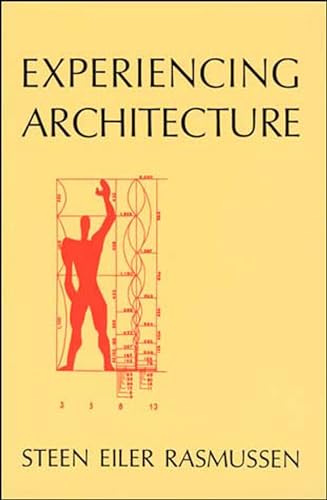 Experiencing Architecture (9780262680028) by Rasmussen, Steen Eiler