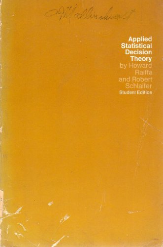 9780262680103: Applied Statistical Decision Theory