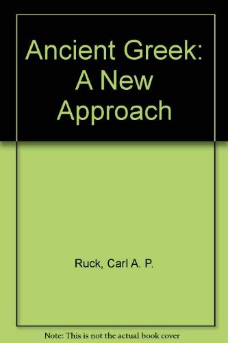 9780262680165: Ancient Greek: A New Approach