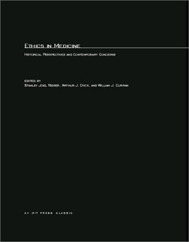 Imagen de archivo de Ethics in Medicine: Historical Perspectives and Contemporary Concerns a la venta por Orphans Treasure Box