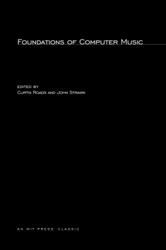 9780262680516: Foundations Of Computer Music (The MIT Press)