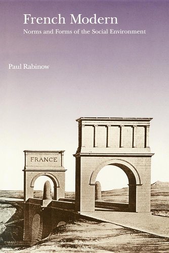 French Modern: Norms and Forms of the Social Environment (9780262680660) by Rabinow, Paul