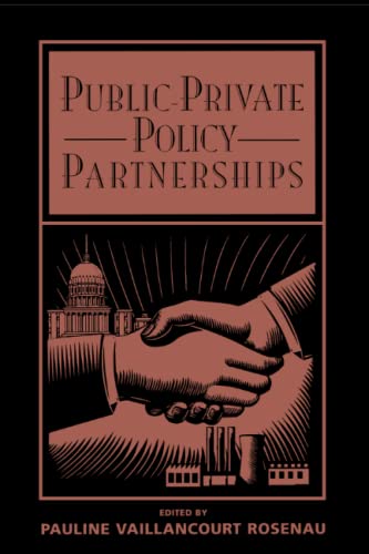 Public-Private Policy Partnerships (Mit Press) (9780262681148) by Pauline Rosenau; Pauline Marie Rosenau