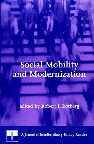 Stock image for Social Mobility and Modernization: A Journal of Interdisciplinary History Reader for sale by Basement Seller 101