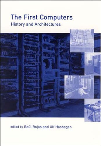 9780262681377: The First Computers: History and Architectures