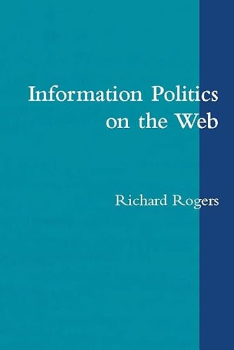 9780262681643: Information Politics on the Web (The MIT Press)
