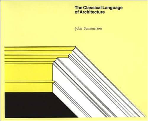 Imagen de archivo de Classical Language of Architecture a la venta por Hennessey + Ingalls