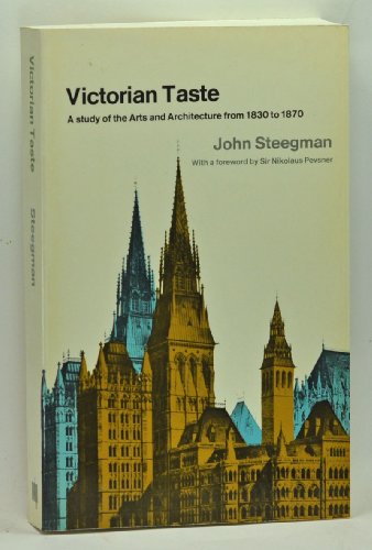 Imagen de archivo de Victorian Taste: A Study of the Arts and Architecture from 1830 to 1870 a la venta por Wonder Book