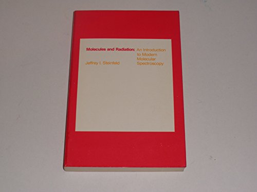 Stock image for Molecules and Radiation: An Introduction to Modern Molecular Spectroscopy for sale by ThriftBooks-Atlanta