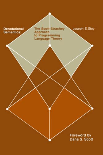 9780262690768: Denotational Semantics: The Scott-Strachey Approach to Programming Language Theory (Computer Science Series)
