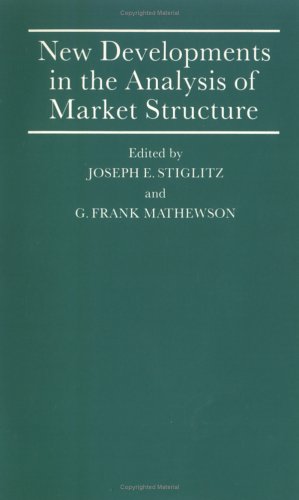 Stock image for New Developments in the Analysis of Market Structure for sale by BookHolders