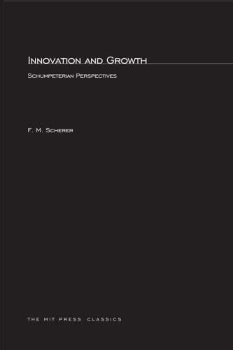 9780262691024: Innovation and Growth: Schumpeterian Perspectives (Mit Press)