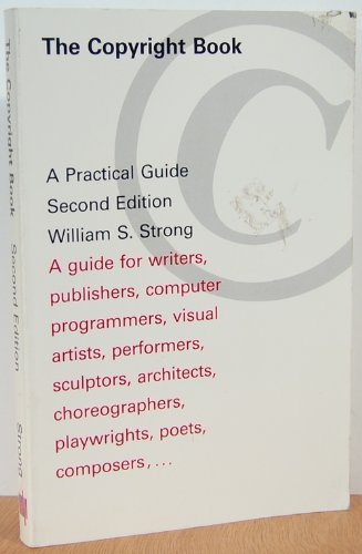Stock image for The Copyright Book, 2nd Edition: A Practical Guide for sale by Wonder Book