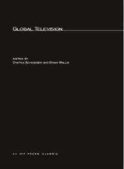 Stock image for 3 books -- Global Television + ELECTRONIC COLONIALISM, THE FUTURE OF INTERNATIONAL BROADCASTING AND COMMUNICATION + American Media and Mass Culture: Left Perspectives for sale by TotalitarianMedia