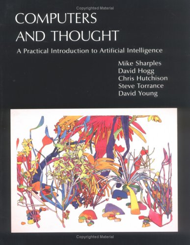 9780262691338: Computers and Thought: A Practical Introduction to Artificial Intelligence (Explorations in Cognitive Science)