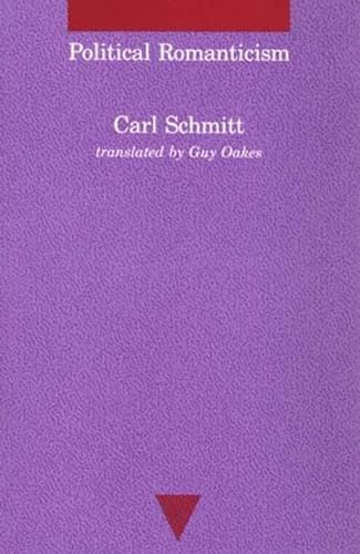 Political Romanticism (9780262691420) by Schmitt, Carl