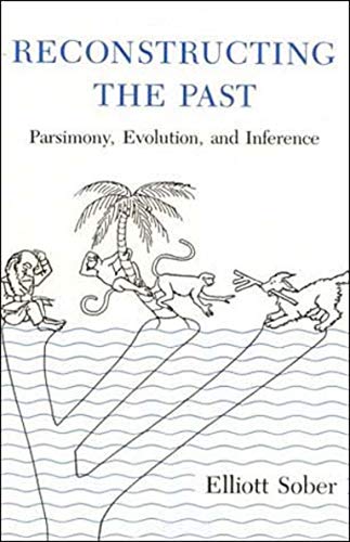 9780262691444: Reconstructing the Past: Parsimony, Evolution, and Inference