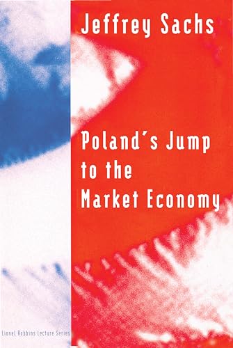 Beispielbild fr Poland's Jump to the Market Economy (Lionel Robbins Lectures) zum Verkauf von Wonder Book