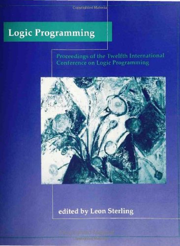 Imagen de archivo de Logic programming : proceedings of the twelfth International Conference on Logic Programming a la venta por BIBLIOPE by Calvello Books