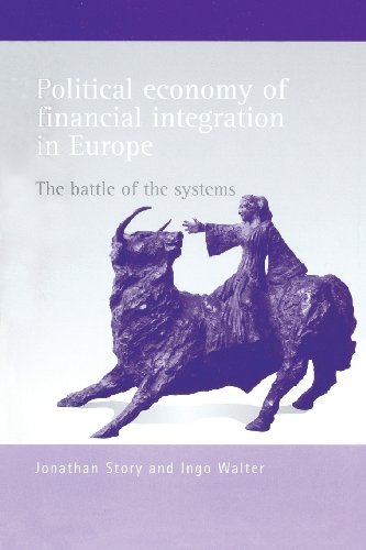 9780262692038: Political Economy of Financial Integration in Europe (MIT Press): The Battle of the Systems