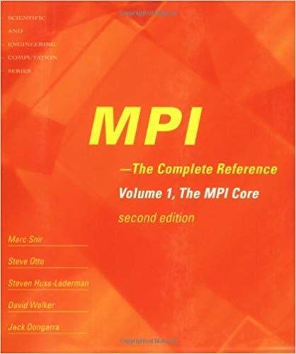 9780262692151: MPI - THE COMPLETE REFERENCE: Volume 1, The MPI Core (Scientific and Engineering Computation)