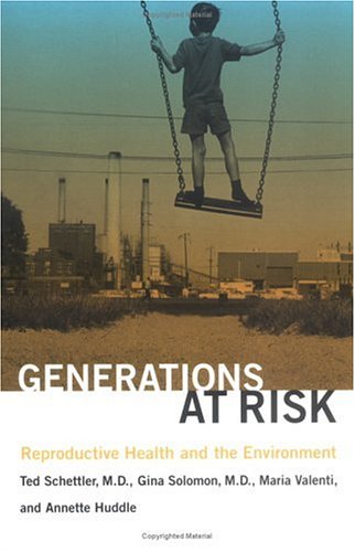 Imagen de archivo de Generations at Risk: Reproductive Health and the Environment a la venta por GF Books, Inc.
