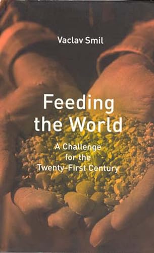 Stock image for Feeding the World: A Challenge for the Twenty-First Century for sale by HPB-Diamond