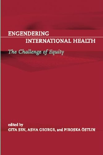 Imagen de archivo de Engendering International Health: The Challenge of Equity (Basic Bioethics) a la venta por Wonder Book