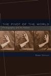 Beispielbild fr The Pivot of the World: Photography and Its Nation zum Verkauf von Wonder Book