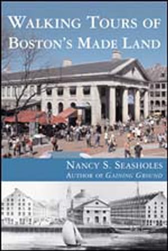 Imagen de archivo de Walking Tours of Boston's Made Land (The MIT Press) a la venta por WorldofBooks