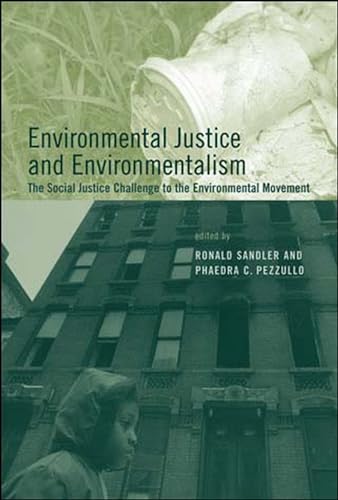 Stock image for Environmental Justice and Environmentalism: The Social Justice Challenge to the Environmental Movement for sale by ThriftBooks-Atlanta