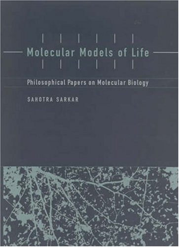 9780262693509: Molecular Models of Life: Philosophical Papers on Molecular Biology (Life and Mind: Philosophical Issues In Biology And Psychology)