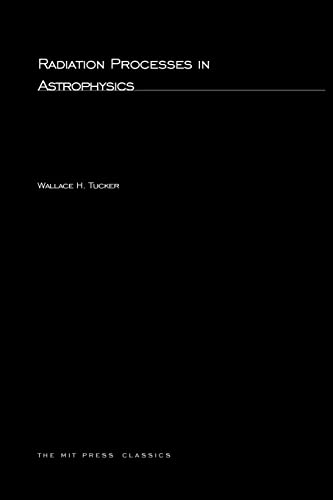 Beispielbild fr Radiation Processes in Astrophysics (MIT Press Classics) (The MIT Press) zum Verkauf von WorldofBooks