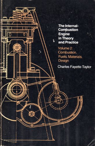 Imagen de archivo de The Internal-Combustion Engine in Theory and Practice, Vol. 2: Combustion, Fuels, Materials, Design a la venta por HPB-Diamond